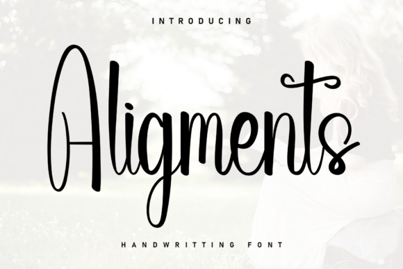 Aligments: A Handwritten Font for Charming Web Designs