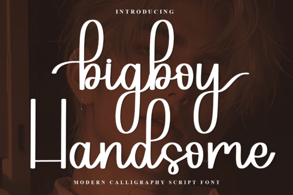 Bigboy Handsome Font: Your Digital Tool for Warm, Engaging Layouts