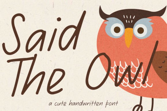 Enhance Your Brand with Said the Owl: A Charming Handwritten Font