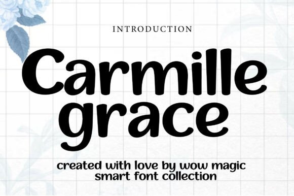 Enhance Your Campaign with Carmille Grace Font