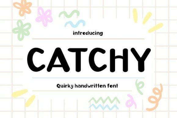 Is Catchy the Friendly Handwritten Font Your Brand Needs?