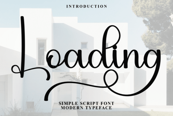 Using Loading: A Font That Polishes Your Small Business Brand