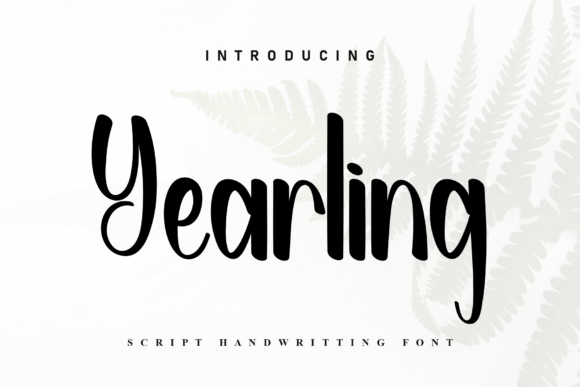 Yearling: A Handwritten Font for a Fresh Brand Look
